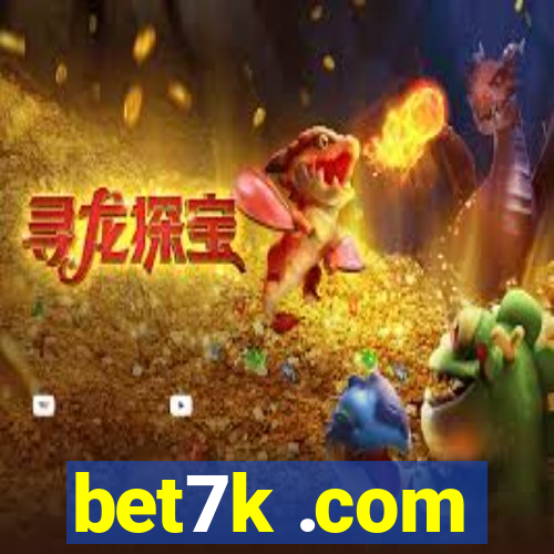 bet7k .com